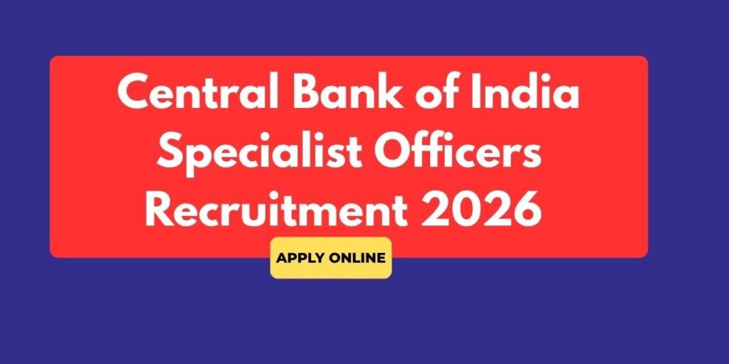 Central Bank of India Specialist Officers Recruitment 2026 - 275 SO Vacancies