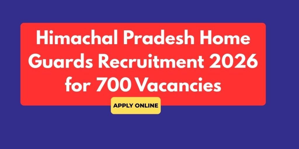 Himachal Pradesh Home Guards Recruitment 2026