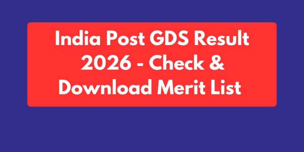 India Post GDS Result 2026 - Download Circle Wise GDS Merit List 2026