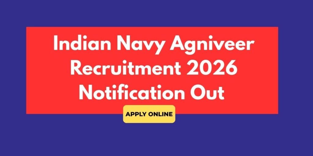 Indian Navy Agniveer Recruitment 2026 Notification Out - Apply Online