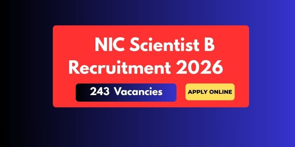 NIC Scientist B Recruitment 2026