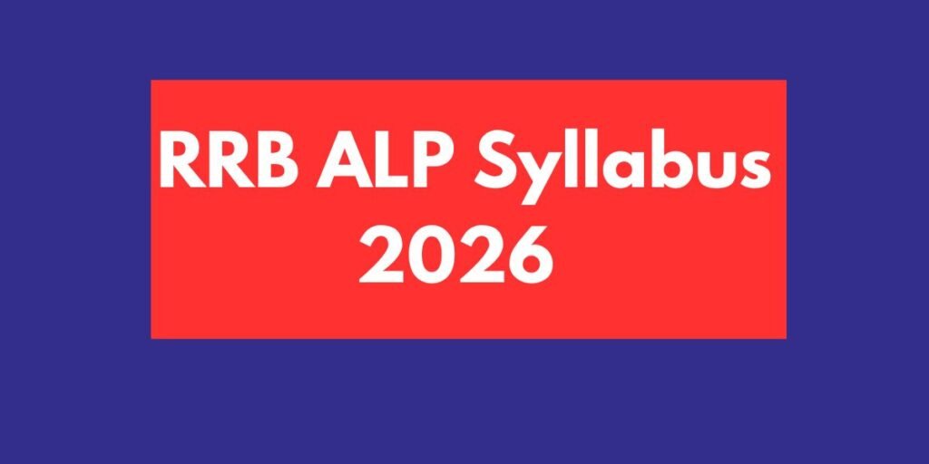 RRB ALP Syllabus 2026 PDF Download