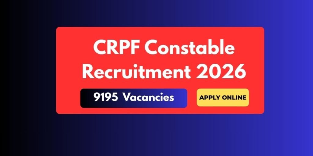 CRPF Constable Recruitment 2026