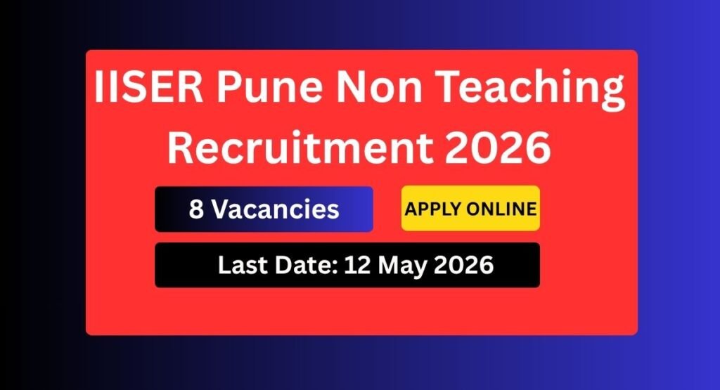 IISER Pune Non Teaching Recruitment 2026