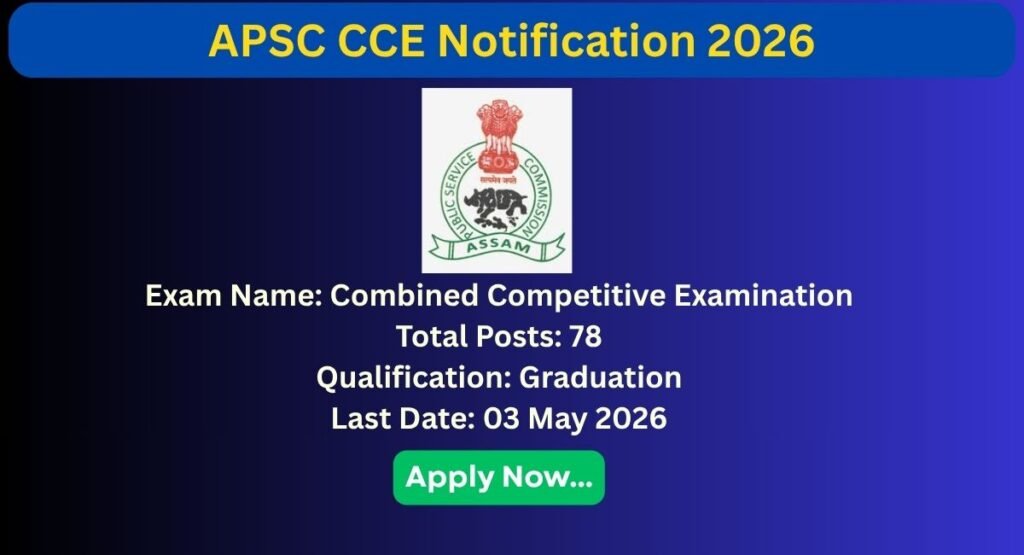APSC CCE Notification 2026