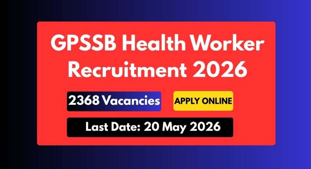 GPSSB Health Worker Recruitment 2026