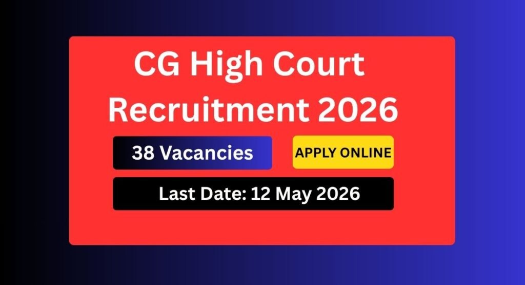 CG High Court Recruitment