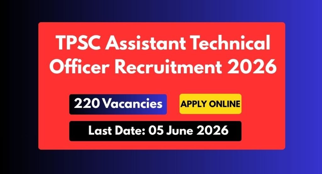 TPSC Assistant Technical Officer Recruitment 2026