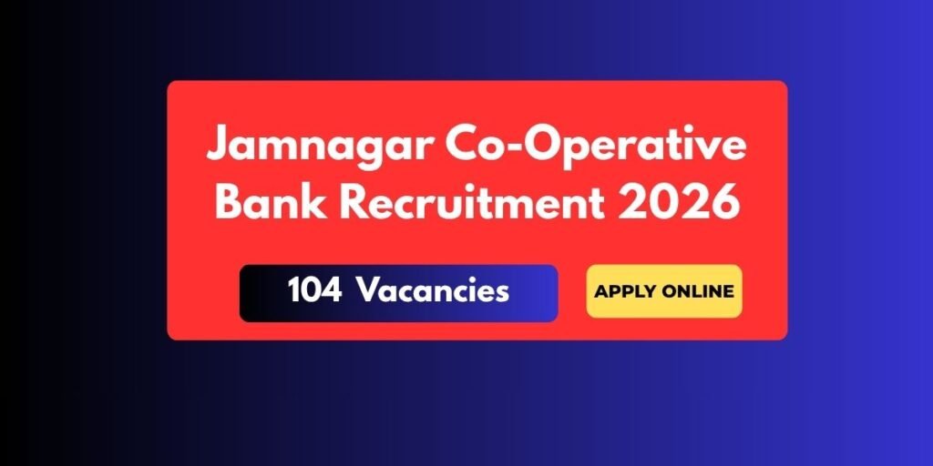 Jamnagar Co-Operative Bank Recruitment 2026