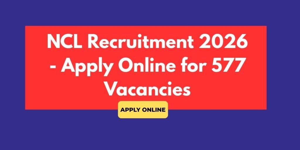 NCL Recruitment 2026 Notification