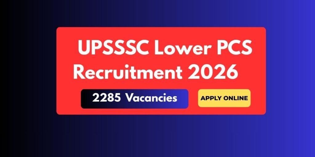 UPSSSC Lower PCS Recruitment 2026