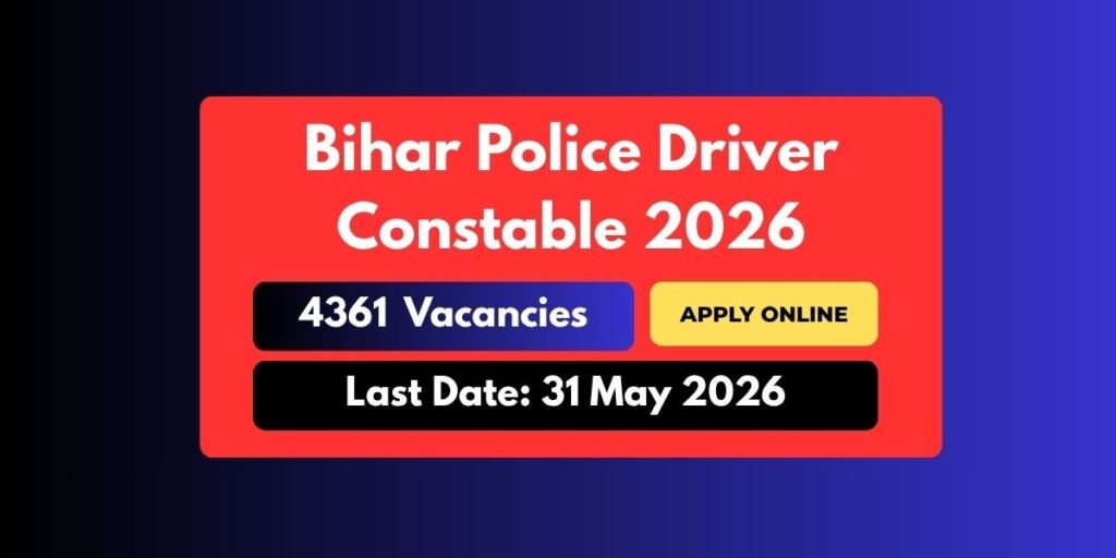 Bihar Police Driver Constable 2026 Notification