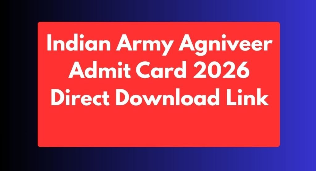 Indian Army Agniveer Admit Card 2026
