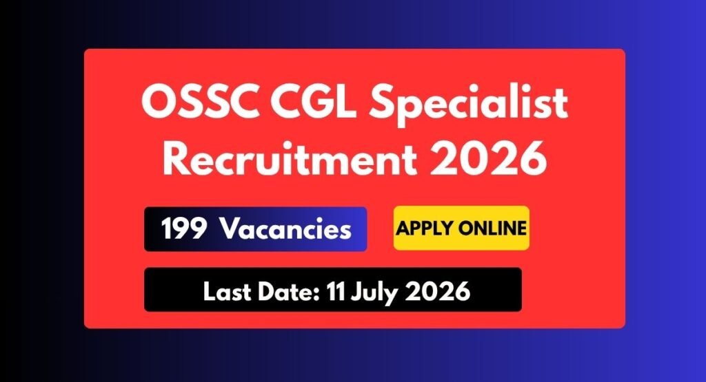 OSSC CGL Specialist Recruitment 2026