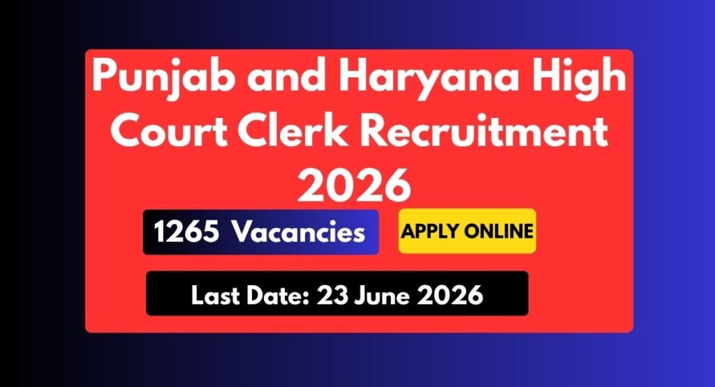 Punjab and Haryana High Court Clerk Recruitment 2026