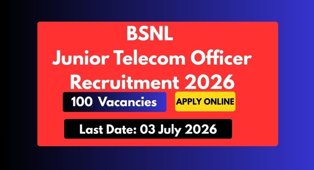 BSNL Junior Telecom Officer Recruitment 2026
