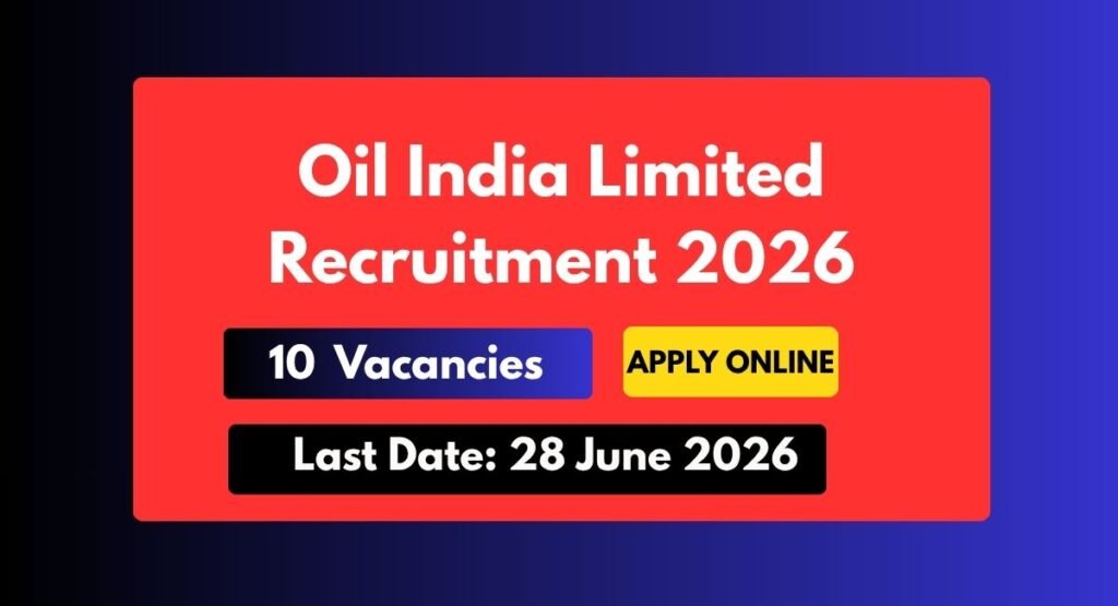 Oil India Limited Recruitment 2026
